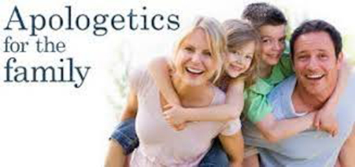Apologetics in the Family