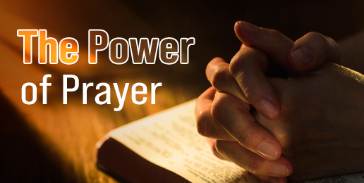 The Power of Prayer