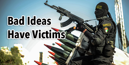 Bad Ideas Have Victims