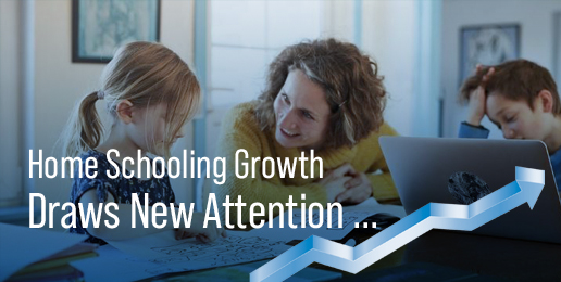 Home Schooling Growth Draws New Attention, Concern From Establishment