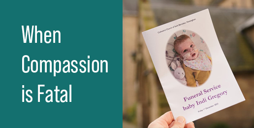 When Compassion is Fatal