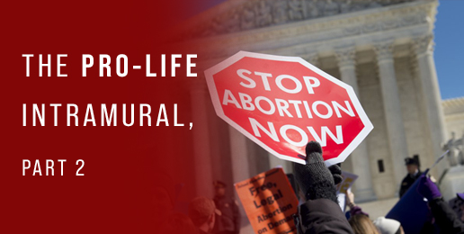 The Pro-Life Intramural, Part 2