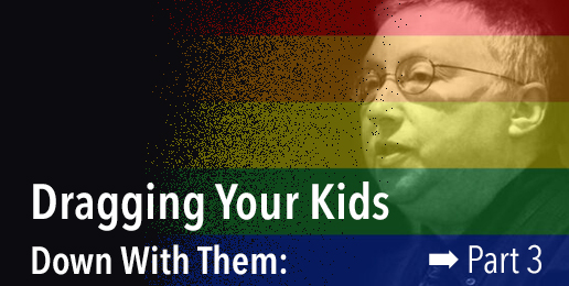 Dragging Your Kids Down With Them: Part 3