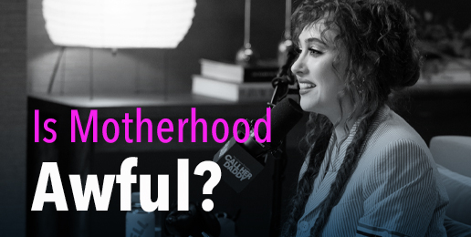 Is Motherhood Awful?
