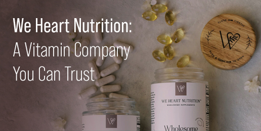 We Heart Nutrition: A Vitamin Company You Can Trust