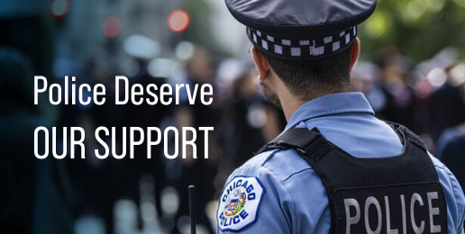 Police Deserve Our Support