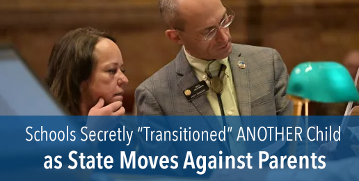 Schools Secretly “Transitioned” ANOTHER Child as State Moves Against Parents