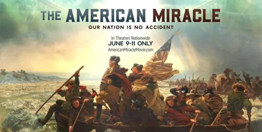 Great New Film—“The American Miracle”