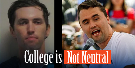College is Not Neutral