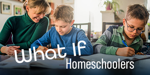 What If Homeschoolers