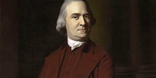 Samuel Adams: “Patriarch of Our Liberty”