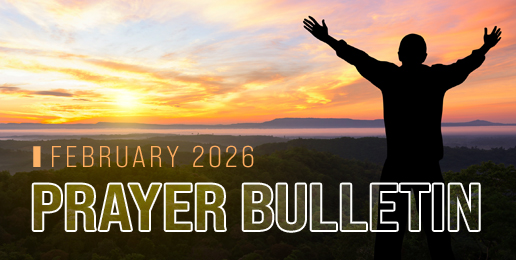Prayer Bulletin for February 2026