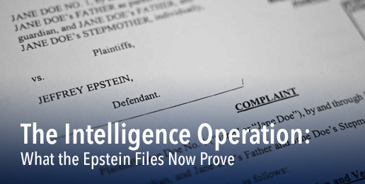 The Intelligence Operation: What the Epstein Files Now Prove