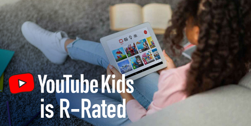 YouTube Kids is R-Rated