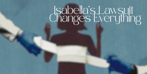 Isabella’s Lawsuit Changes Everything