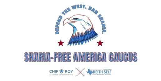 The “Sharia-Free America Caucus” Is Necessary to Protect Women