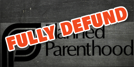 Fully Defund Planned Parenthood