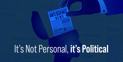 It’s Not Personal, it’s Political