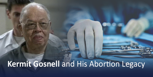 Kermit Gosnell and His Abortion Legacy
