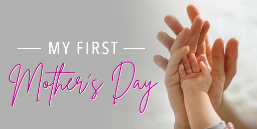 My First Mother’s Day