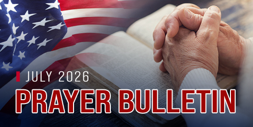 Prayer Bulletin for July 2026