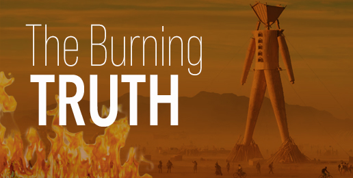 The Burning Truth