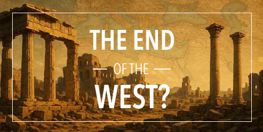 The End of the West?